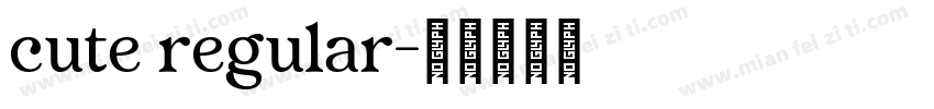 cute regular字体转换